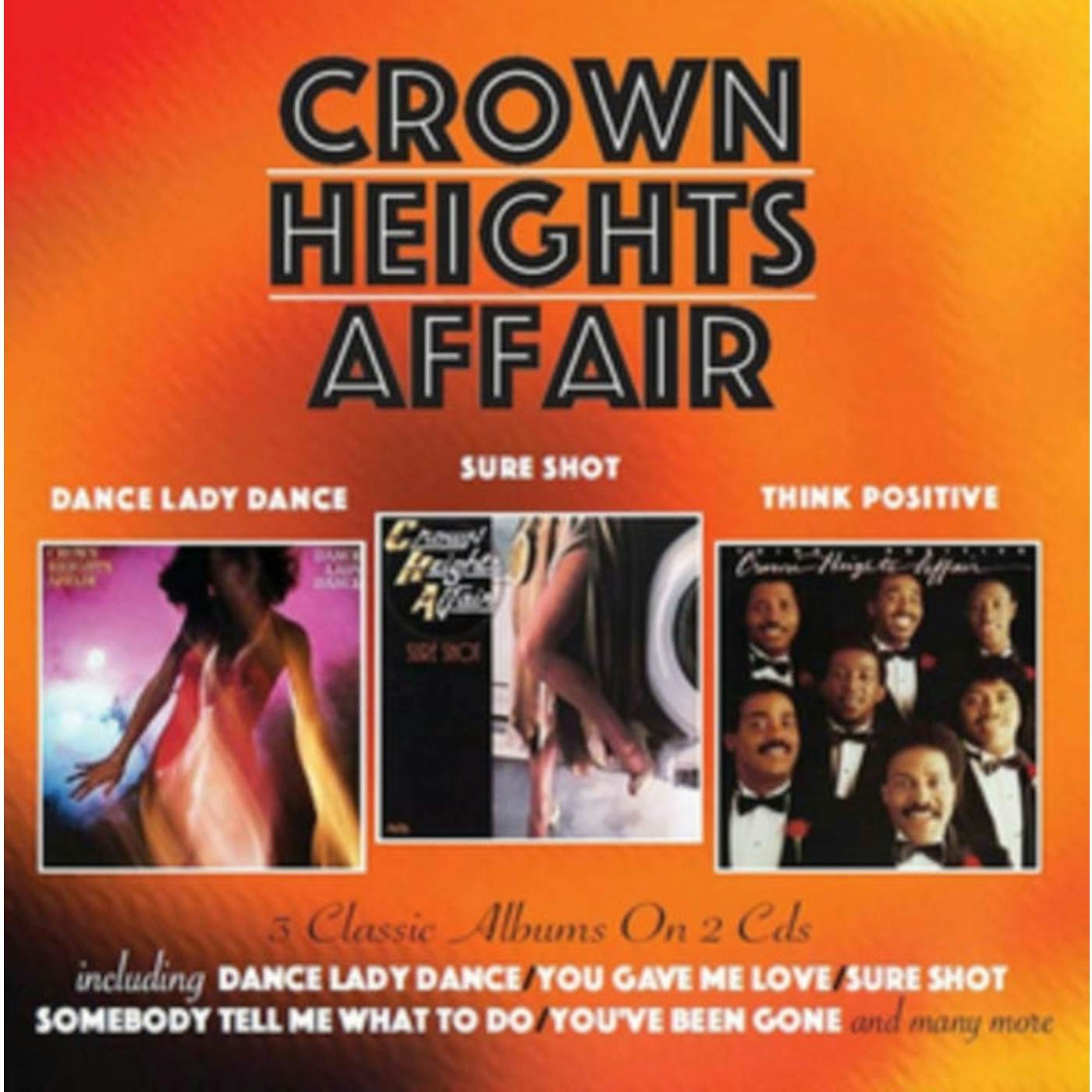 Crown Heights Affair CD - Dance Lady Dance / Sure Shot / Think Positive