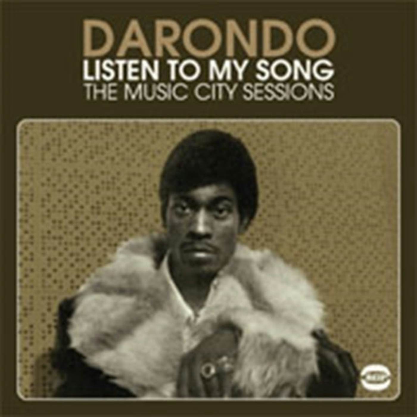 Darondo CD - Listen To My Song - The Music City Sessions