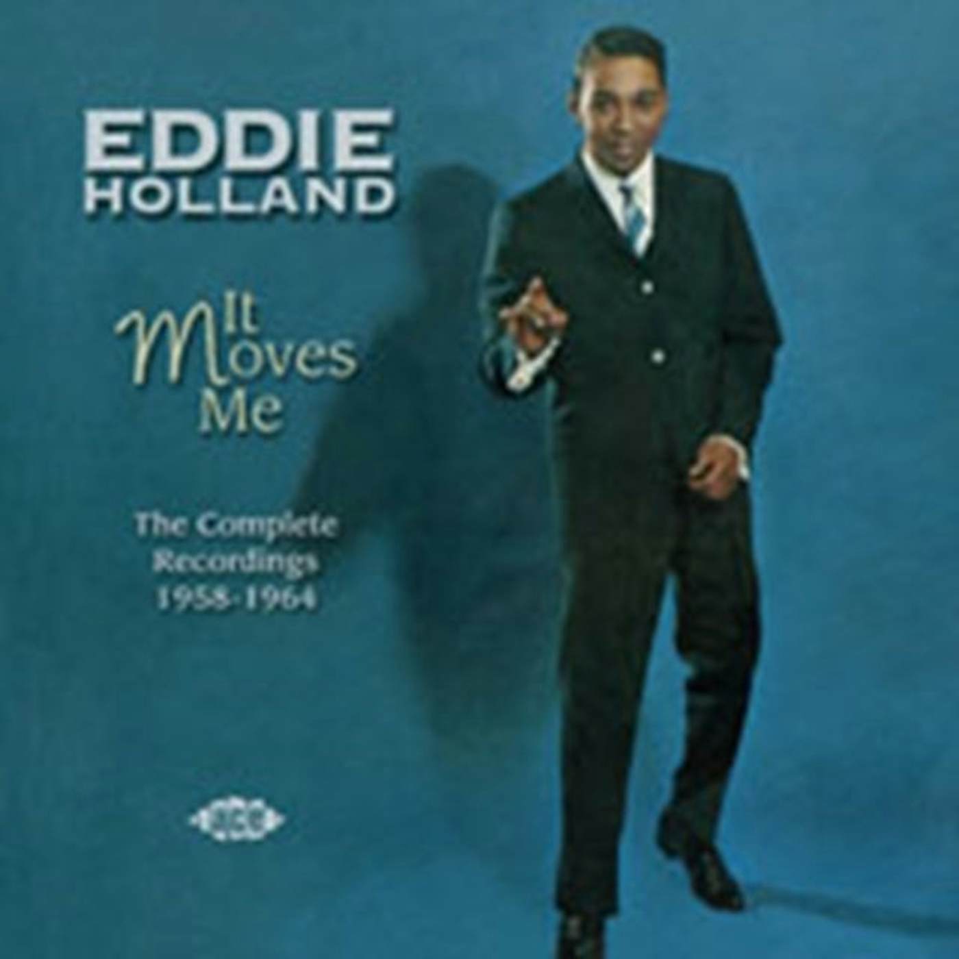 Eddie Holland CD - It Moves Me - The Complete Recordings 19 58 - 19 64