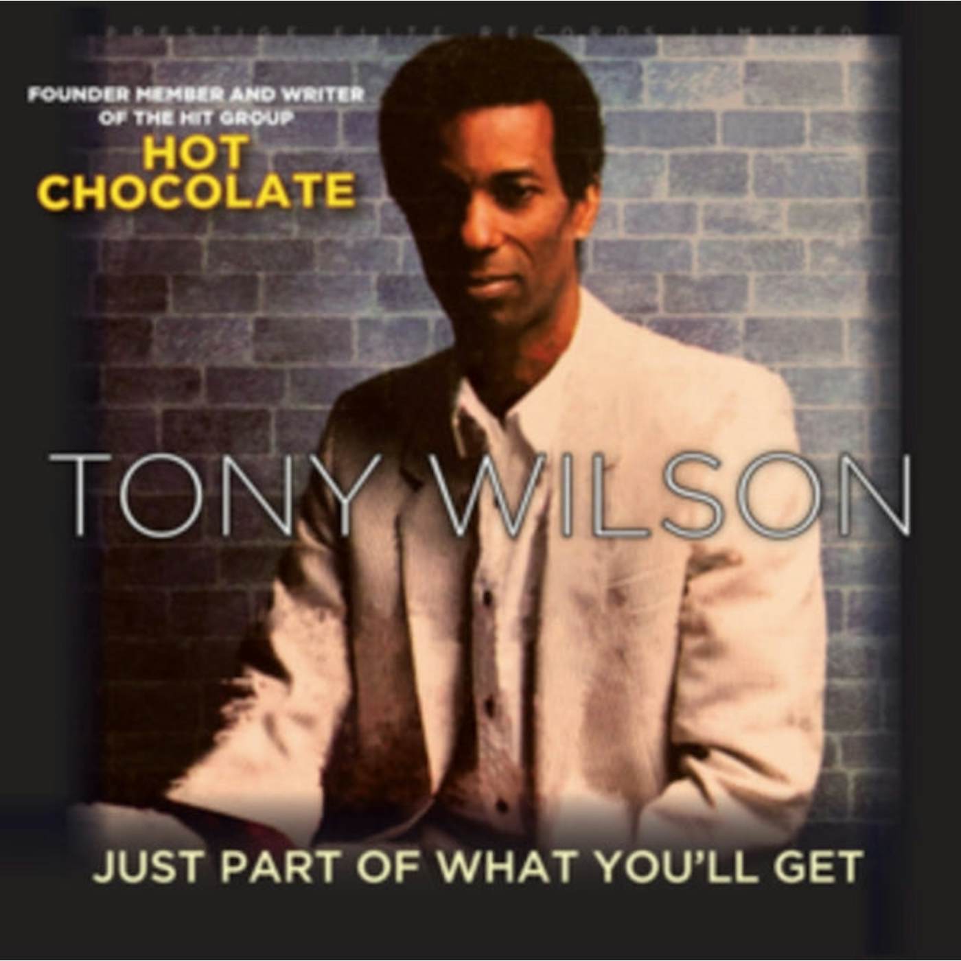 Tony Wilson CD - Just Part Of What You'll Get
