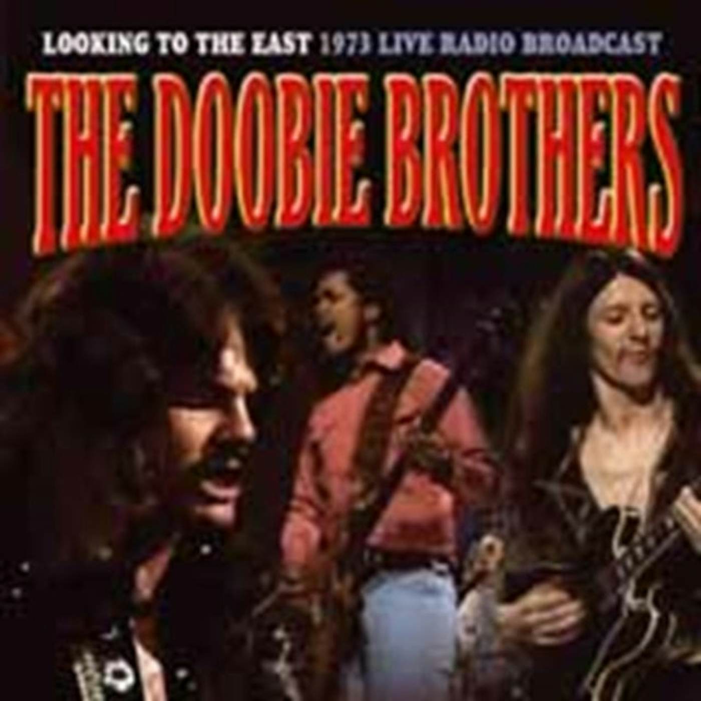 The Doobie Brothers CD - Looking To The East