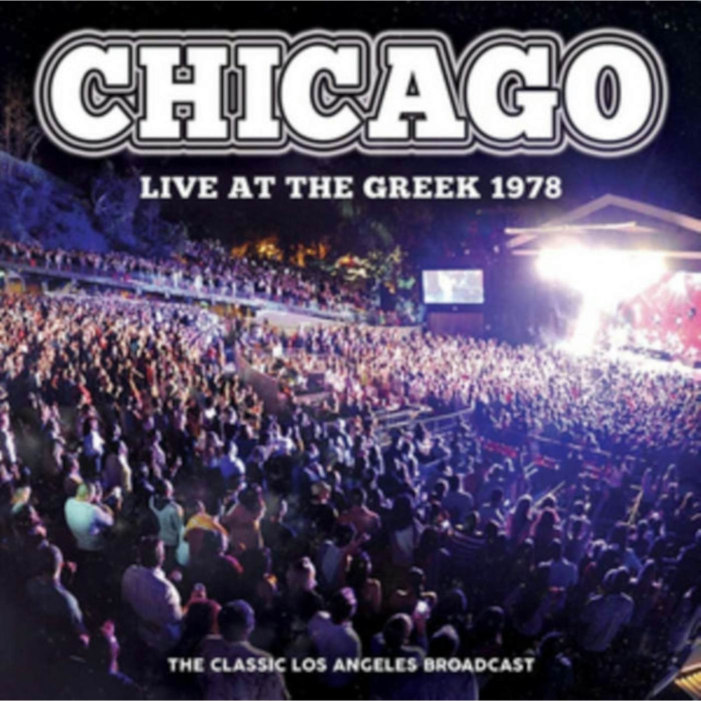 Chicago CD - Live At The Greek 1978