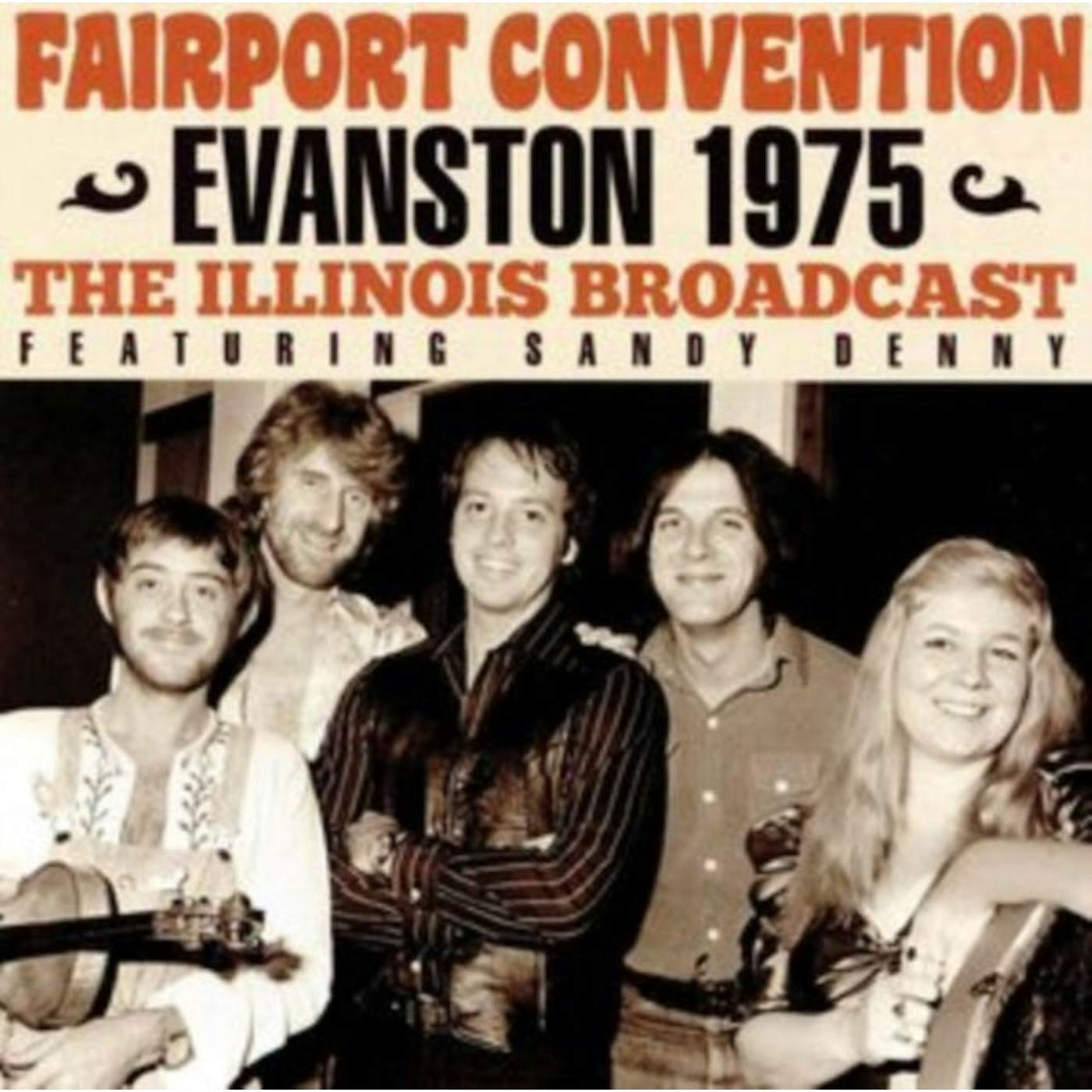 Fairport Convention CD - Evanston 1975