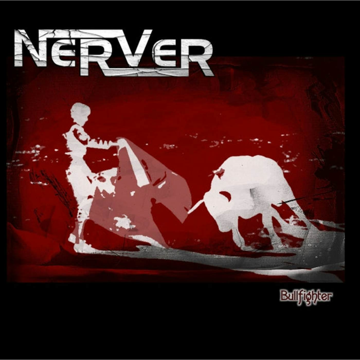 Nerver CD - Bullfighter