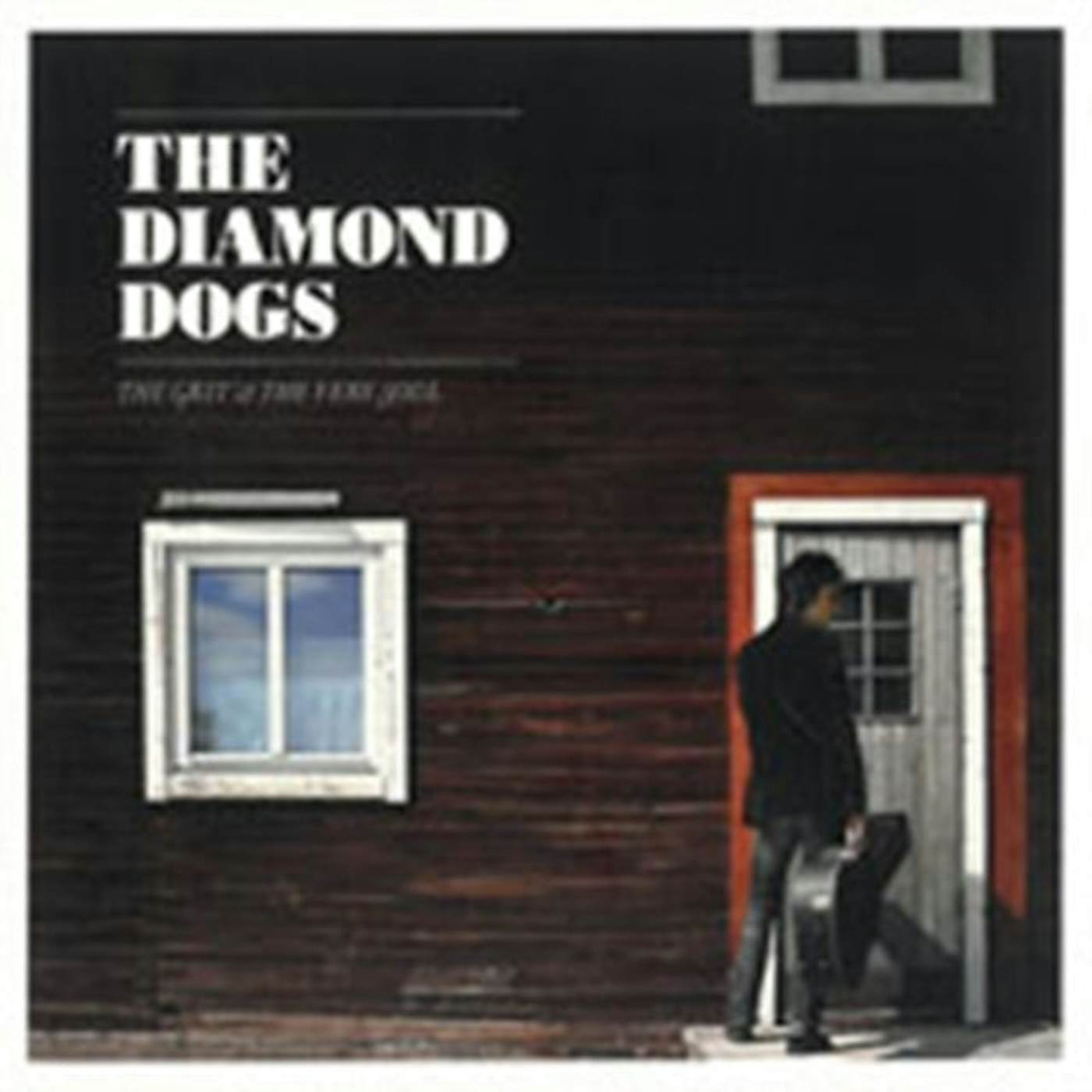 Diamond Dogs CD - The Grit And The Very Soul
