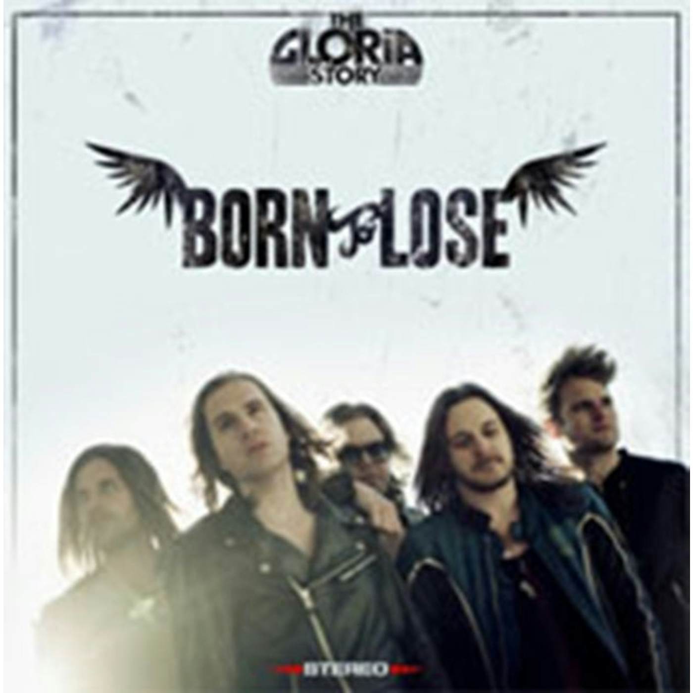 The Gloria Story CD - Born To Lose