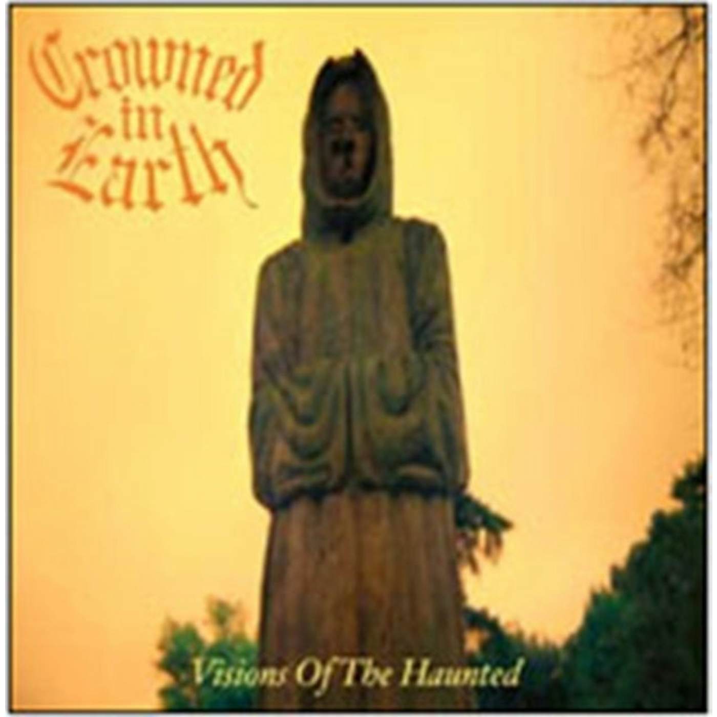 Crowned In Earth CD - Visions Of The Haunted