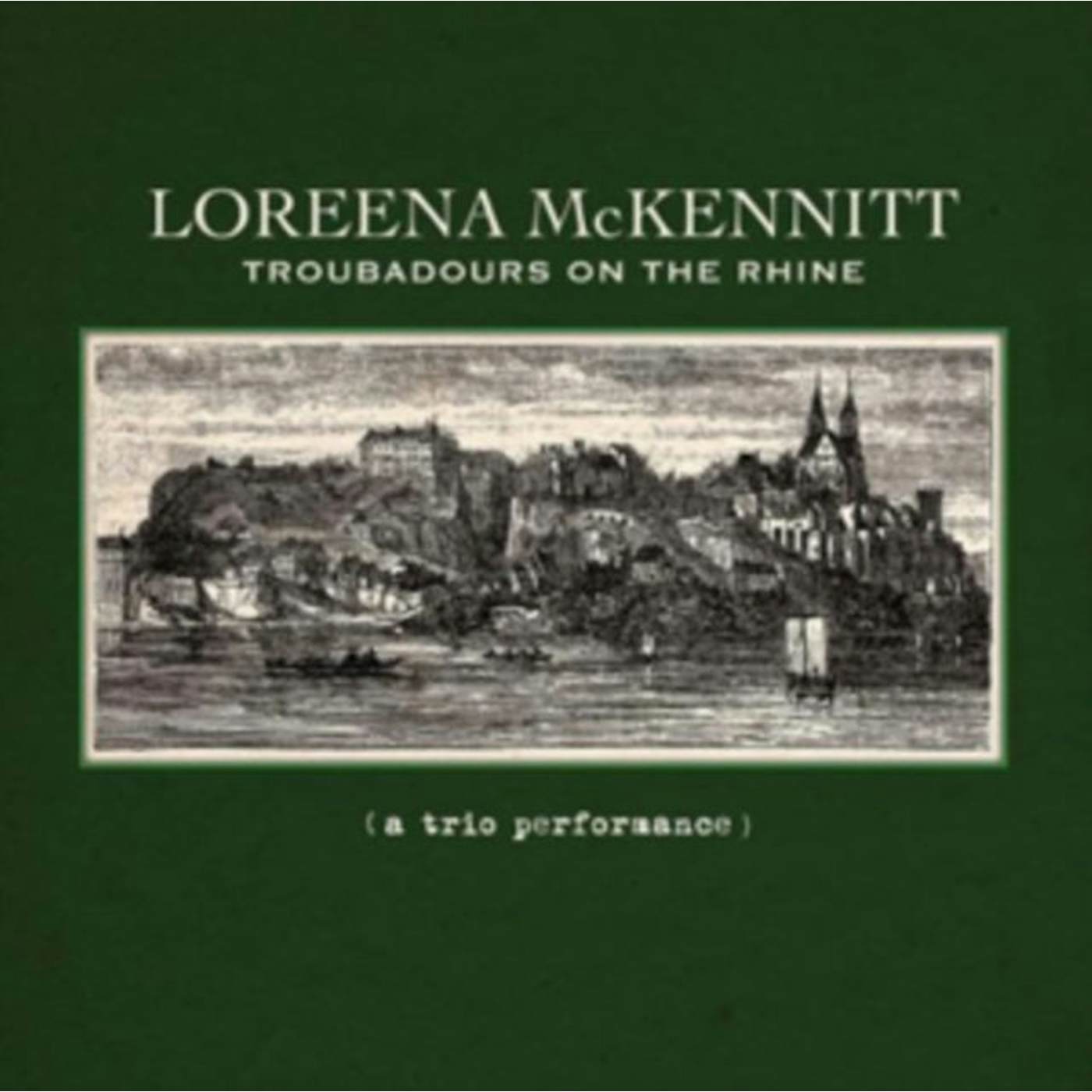 Loreena Mckennitt CD - Troubadours On The Rhine (A Trio Performance)
