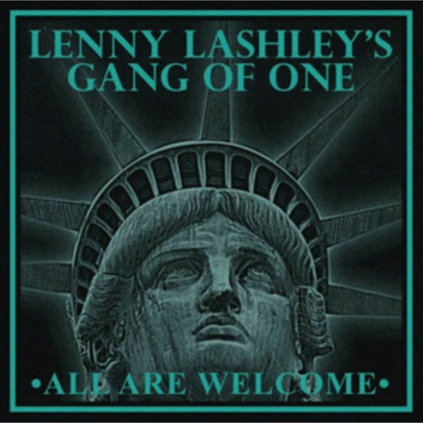 Lenny Lashley's Gang Of One CD - All Are Welcome