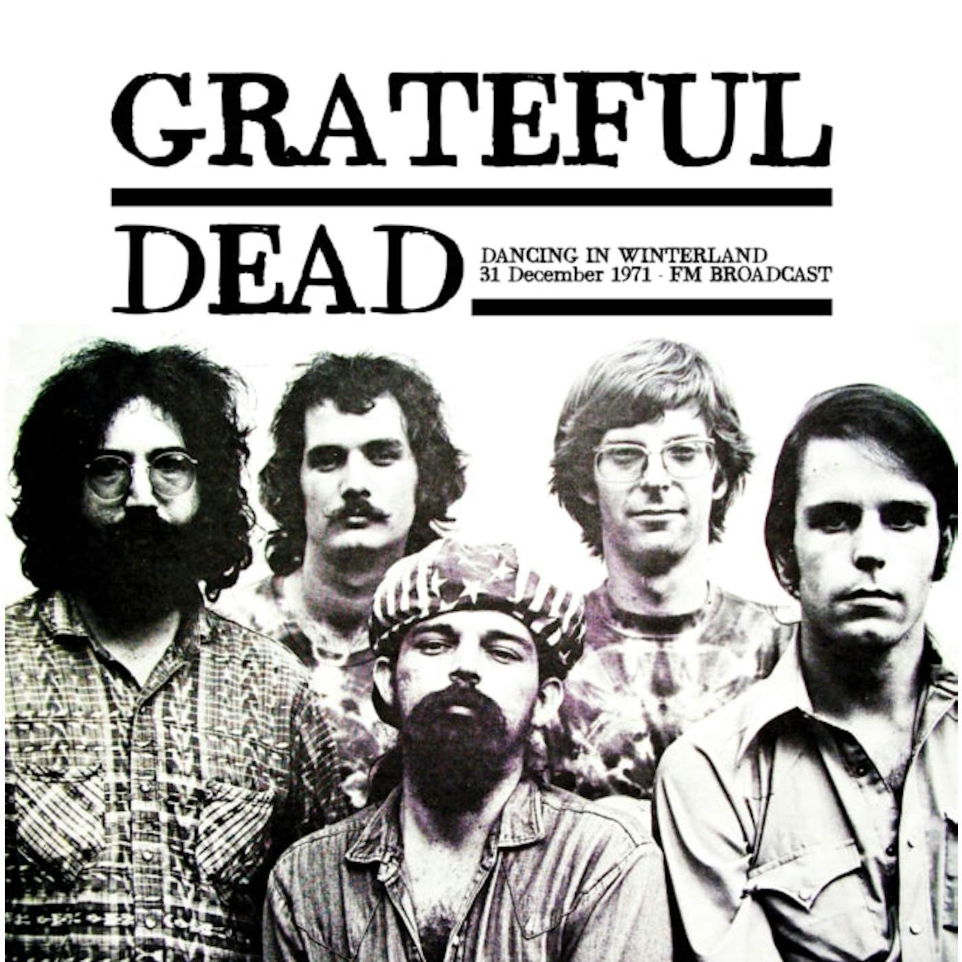 Grateful Dead LP Vinyl Record - Dancing In Winterland - 31 December 19 71 - Fm Broadcast