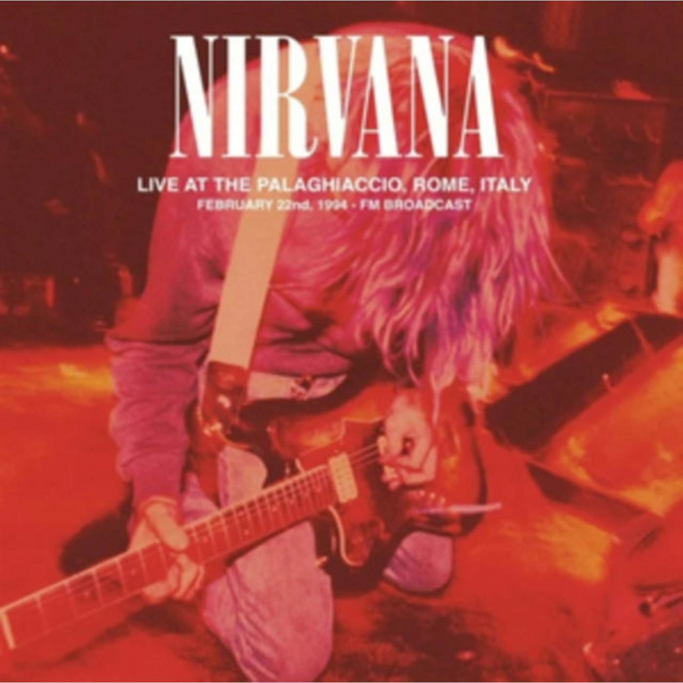 Nirvana LP Vinyl Record - Live At The Palaghiaccio. Rome. February 22 19 94 - Fm Broadcast (Green Vinyl)