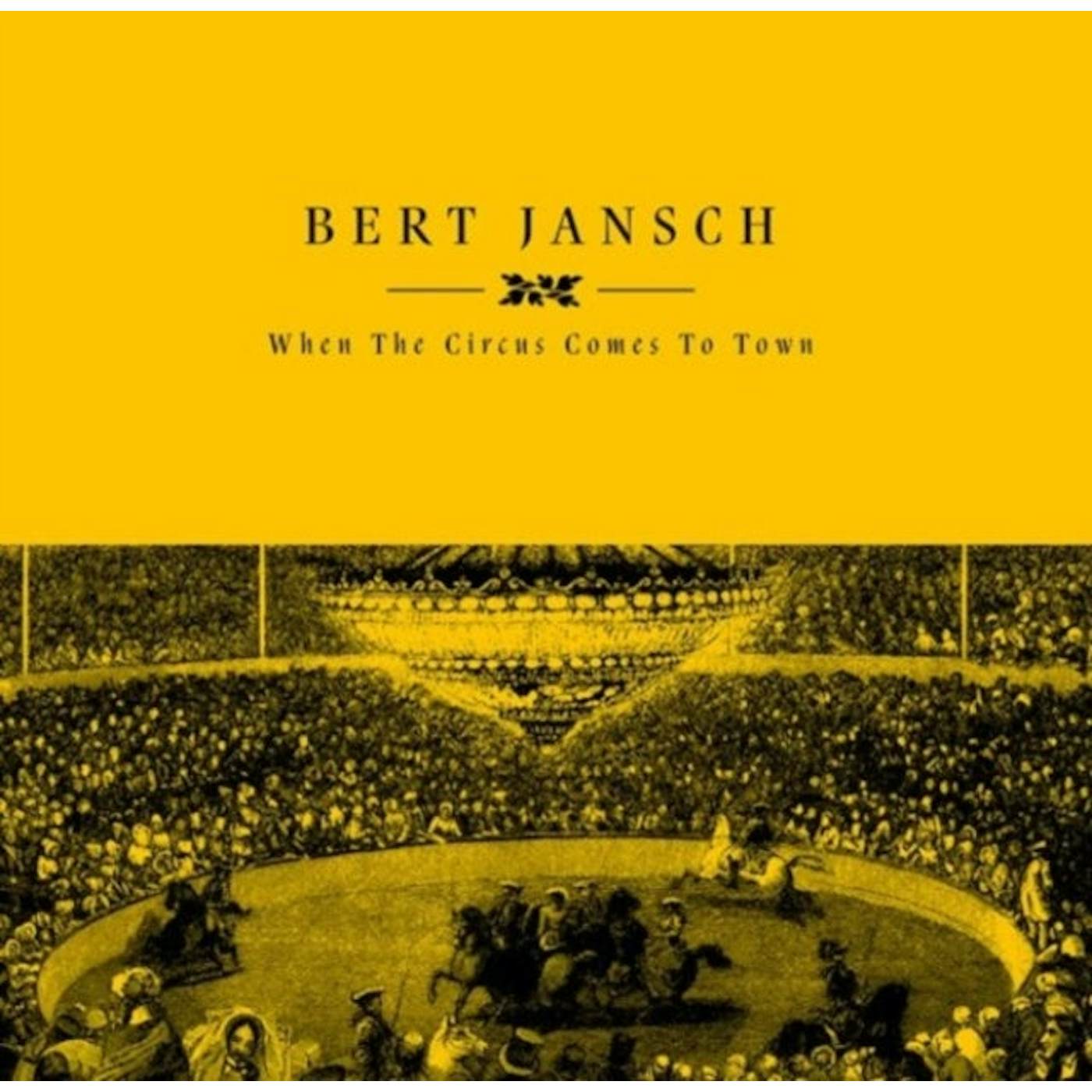 Bert Jansch LP - When The Circus Comes To Town (Rsd 2023) (Vinyl)