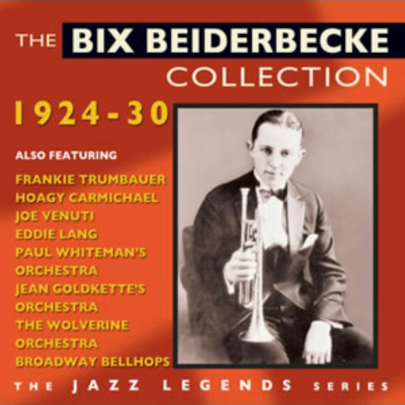 Bix Beiderbecke CD - The Bix Beiderbecke Collection 1924-1930