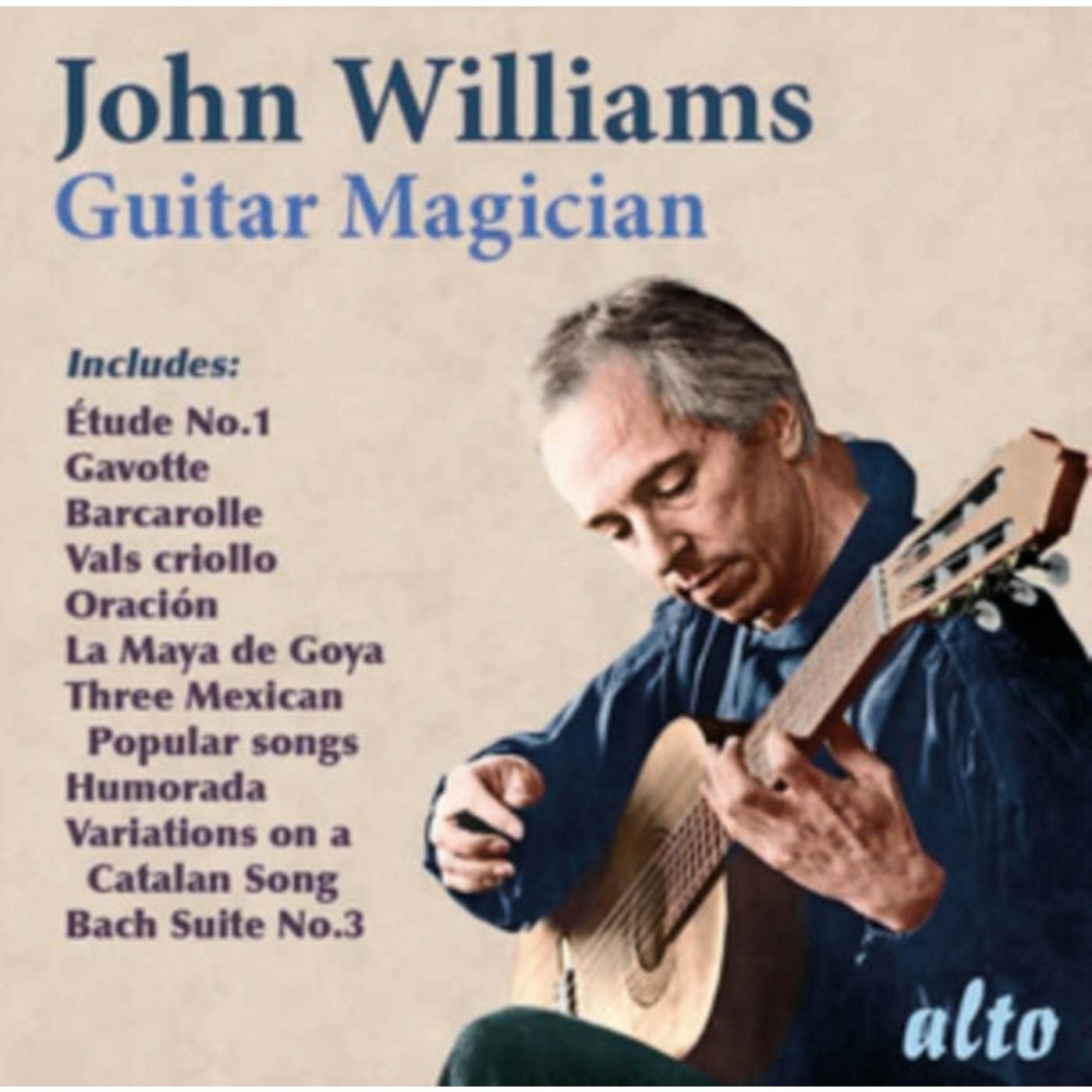 John Williams CD - Guitar Magician (Spanish & Latin Plus A Bach Cello Suite Transcribed)