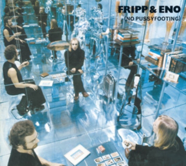 Fripp & Eno CD - No Pussyfooting