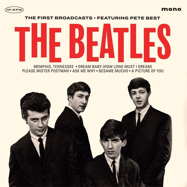 Beatles, The LP - The First Broadcasts - Featuring Pete Best