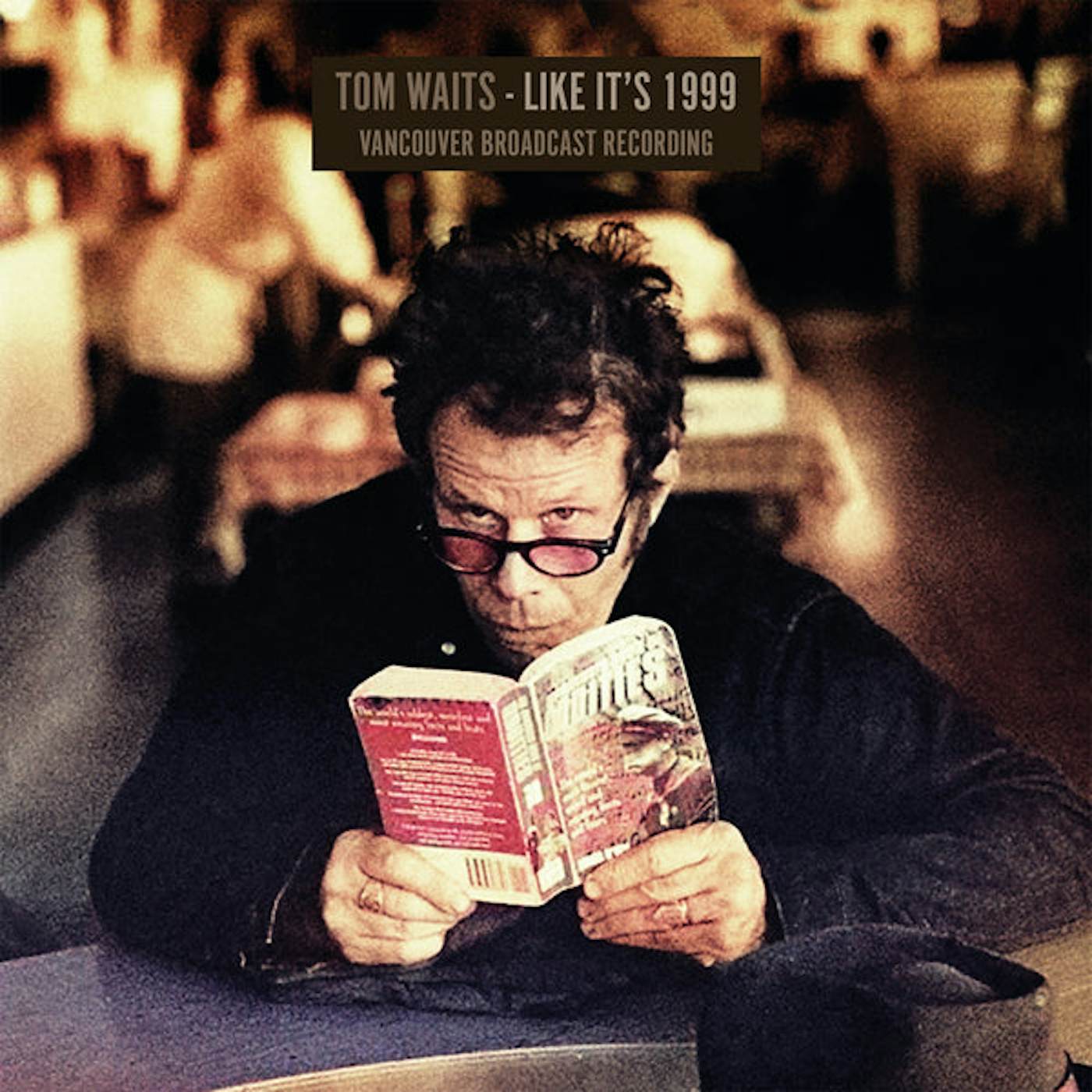Tom Waits LP - Like It's 1999 (Vinyl)