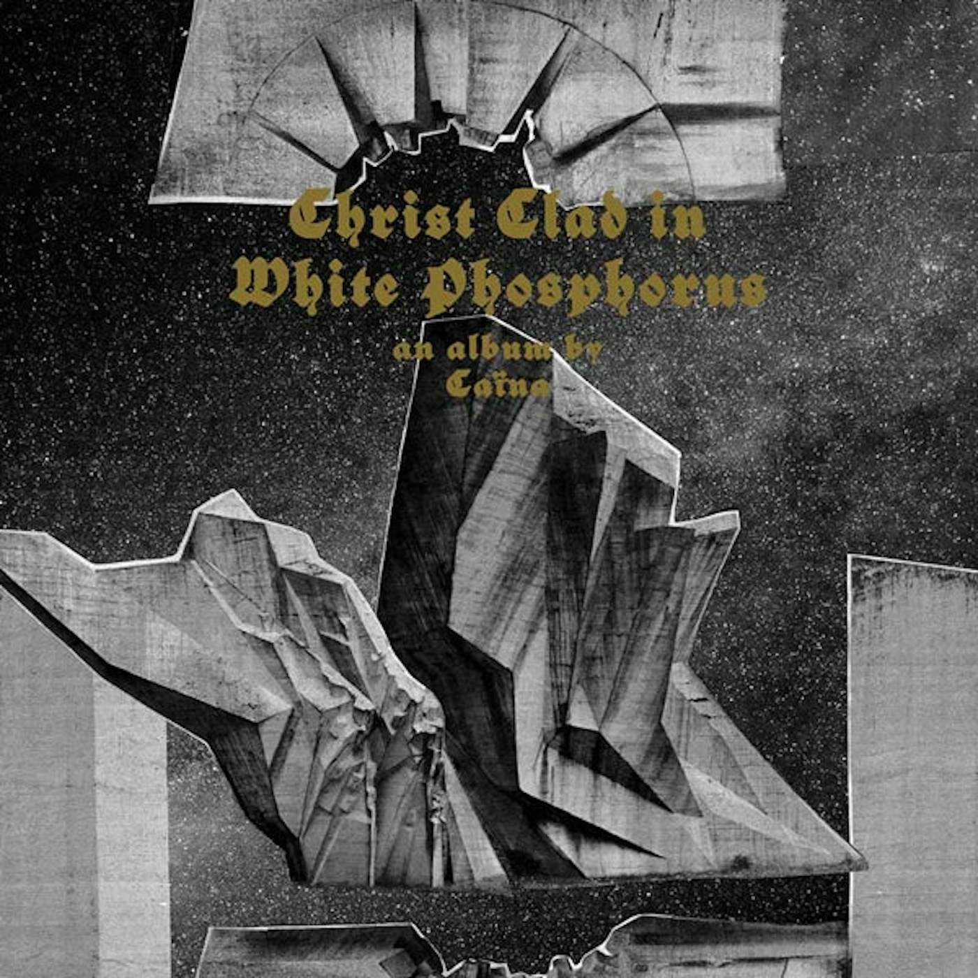 Caina LP - Christ Clad In White Phosphorus (Gold Vinyl)