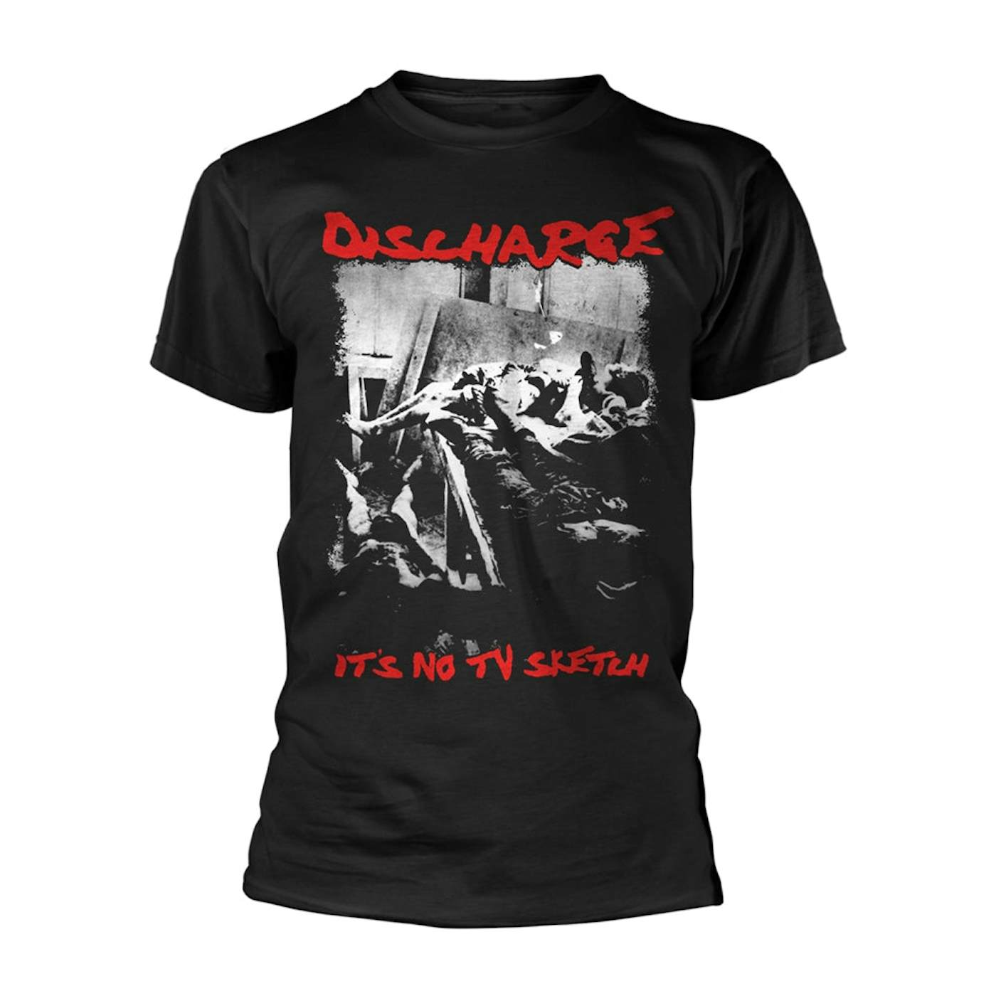 Discharge T Shirt - Its No Tv Sketch
