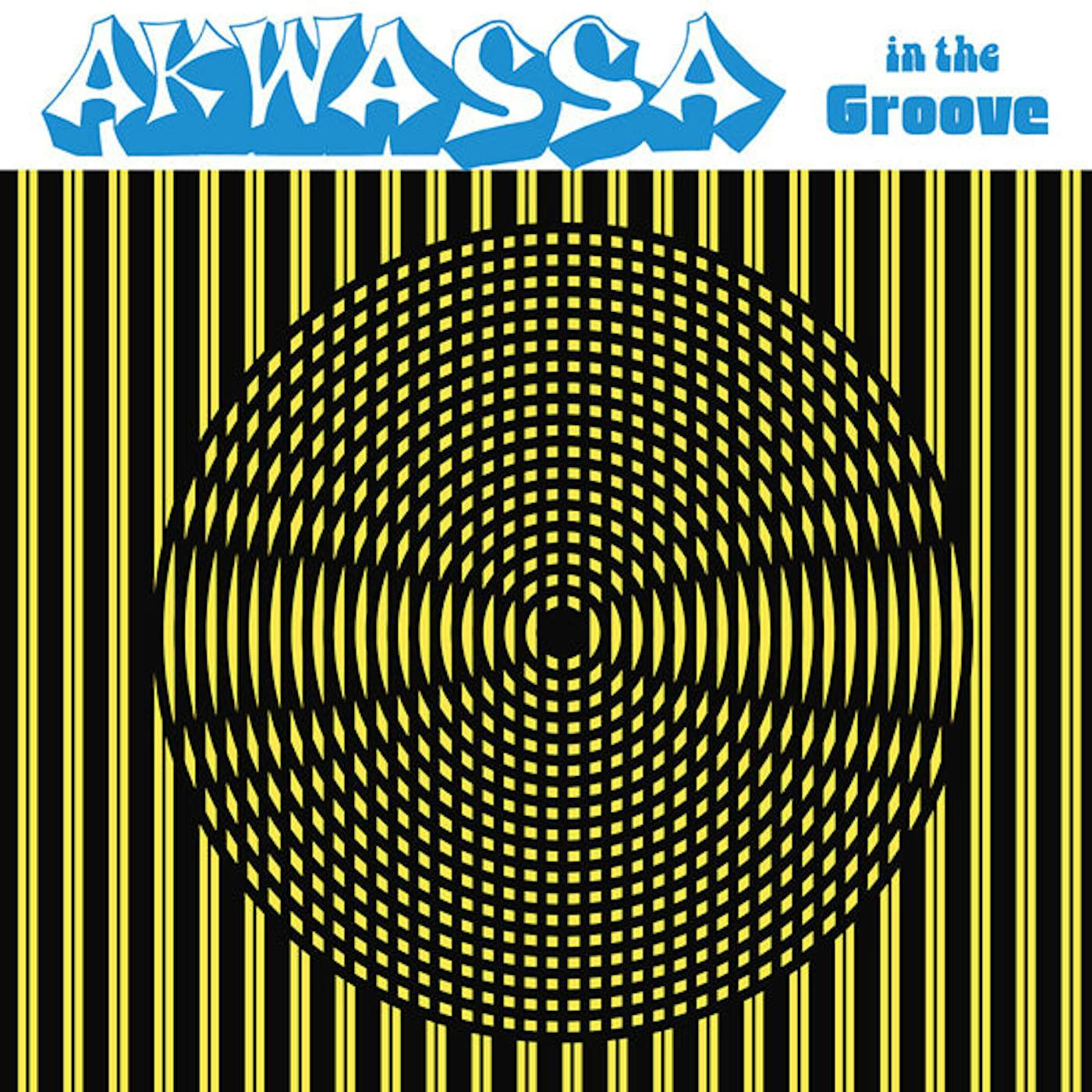 Akwassa LP - In The Groove (Vinyl)