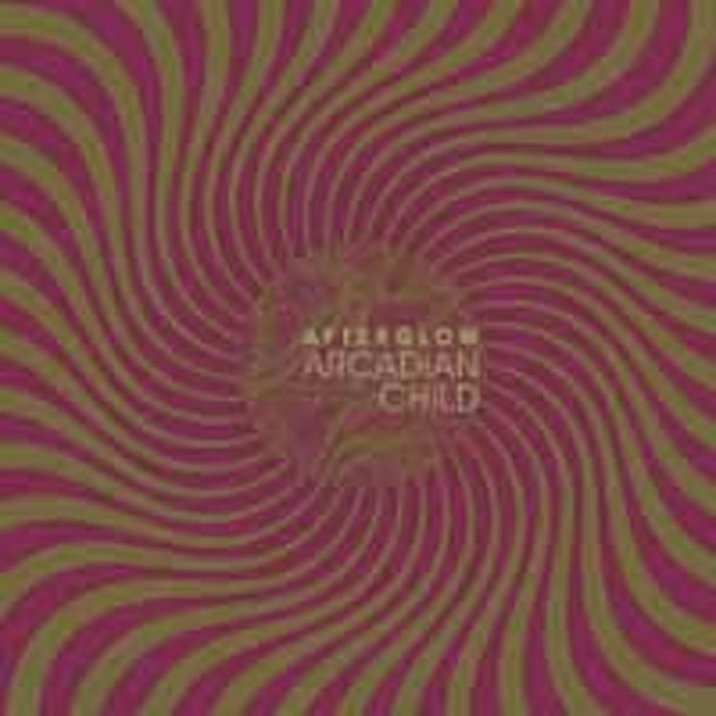 Arcadian Child LP - Afterglow (Vinyl)