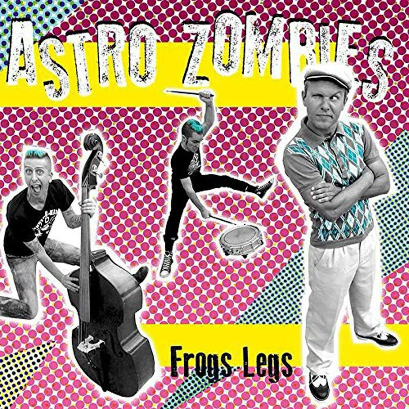 Astro Zombies LP - Frogs Legs (Vinyl)