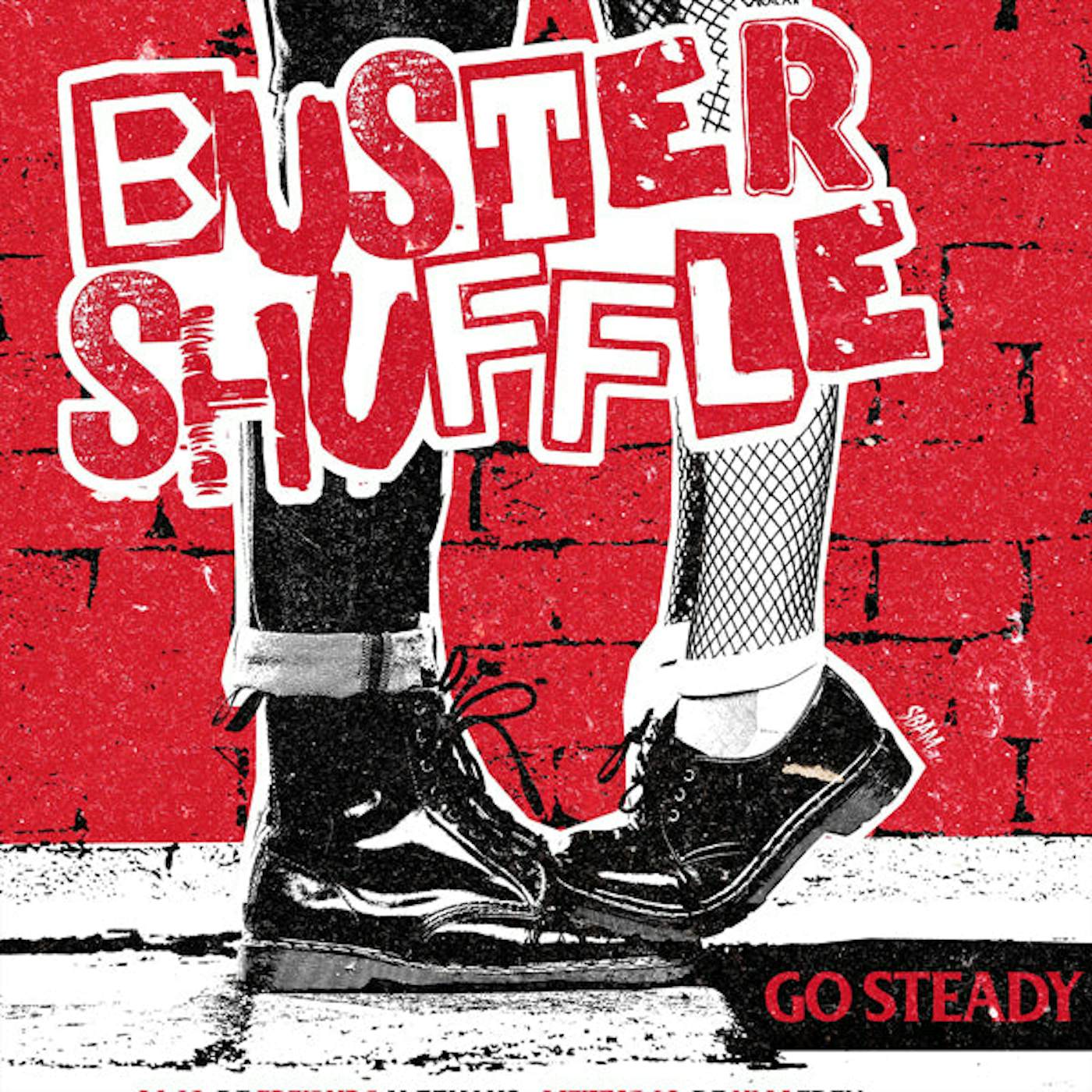Buster Shuffle LP - Go Steady  (Uk Exclusive Red Vinyl)