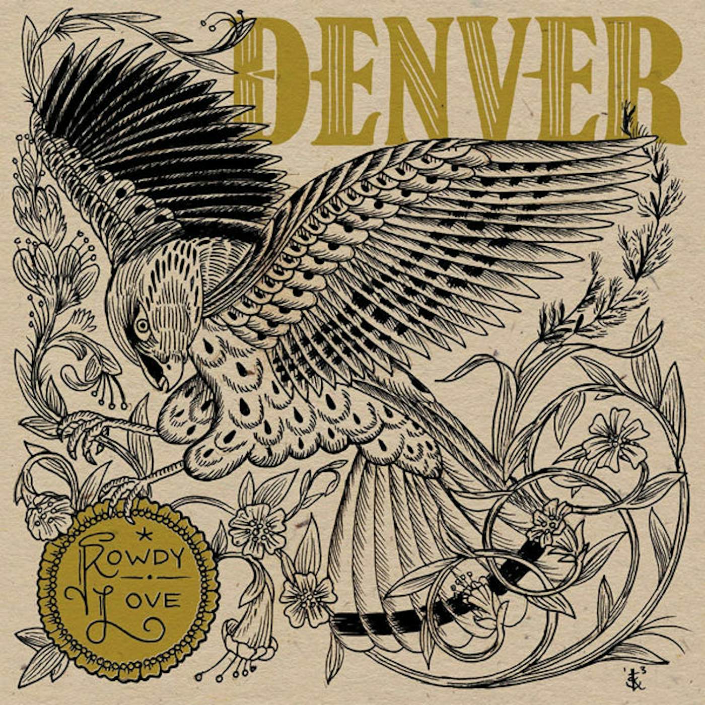 Denver LP - Rowdy Love (Vinyl)