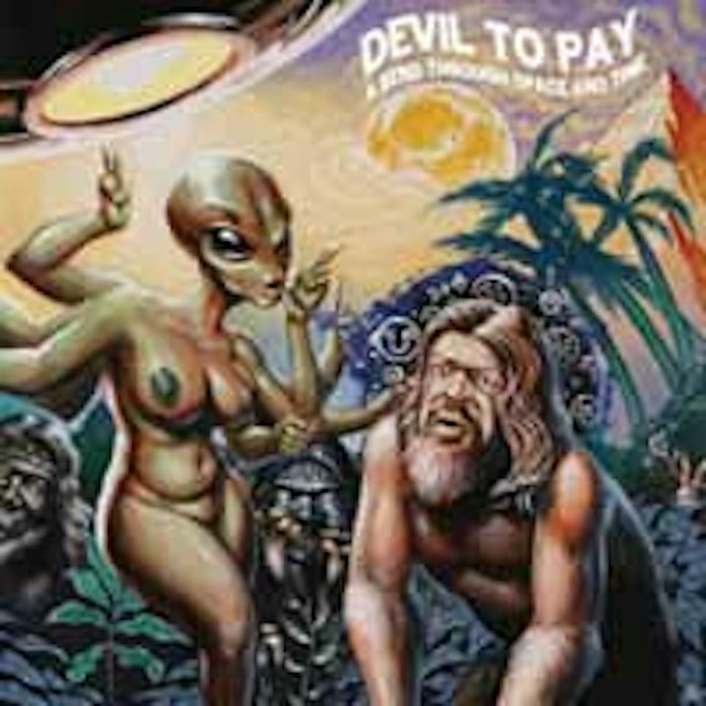 Devil To Pay LP - A Bend Through Space And Time (Vinyl)
