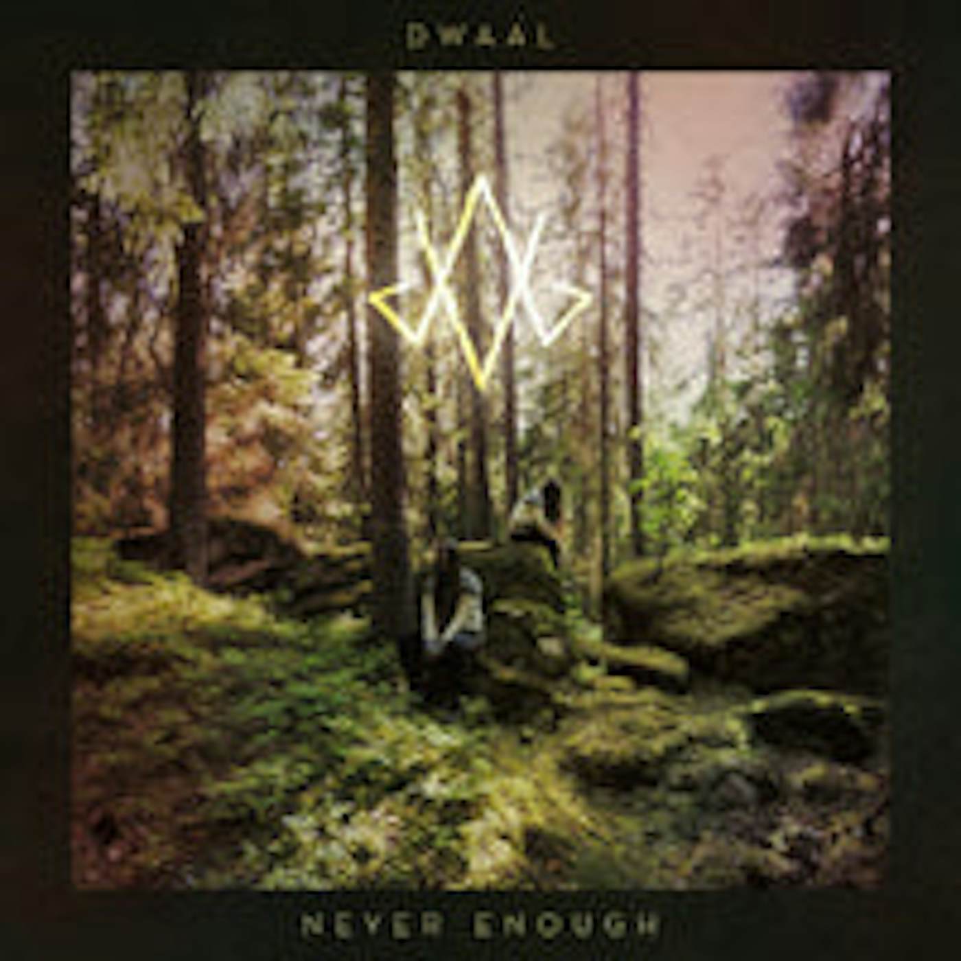 Dwaal LP - Never Enough (Vinyl)
