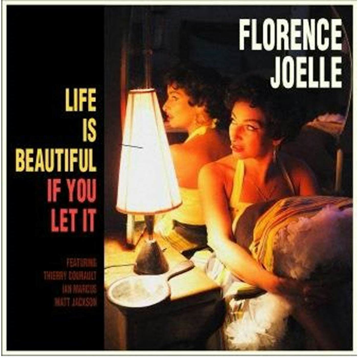  Florence Joelle LP - Life Is Beautiful If You Let It (Vinyl)