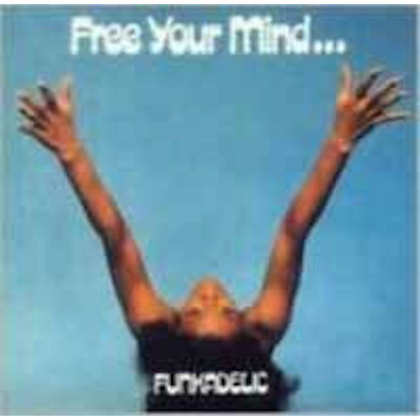 Funkadelic LP - Free Your Mind...And Your Ass (Vinyl)