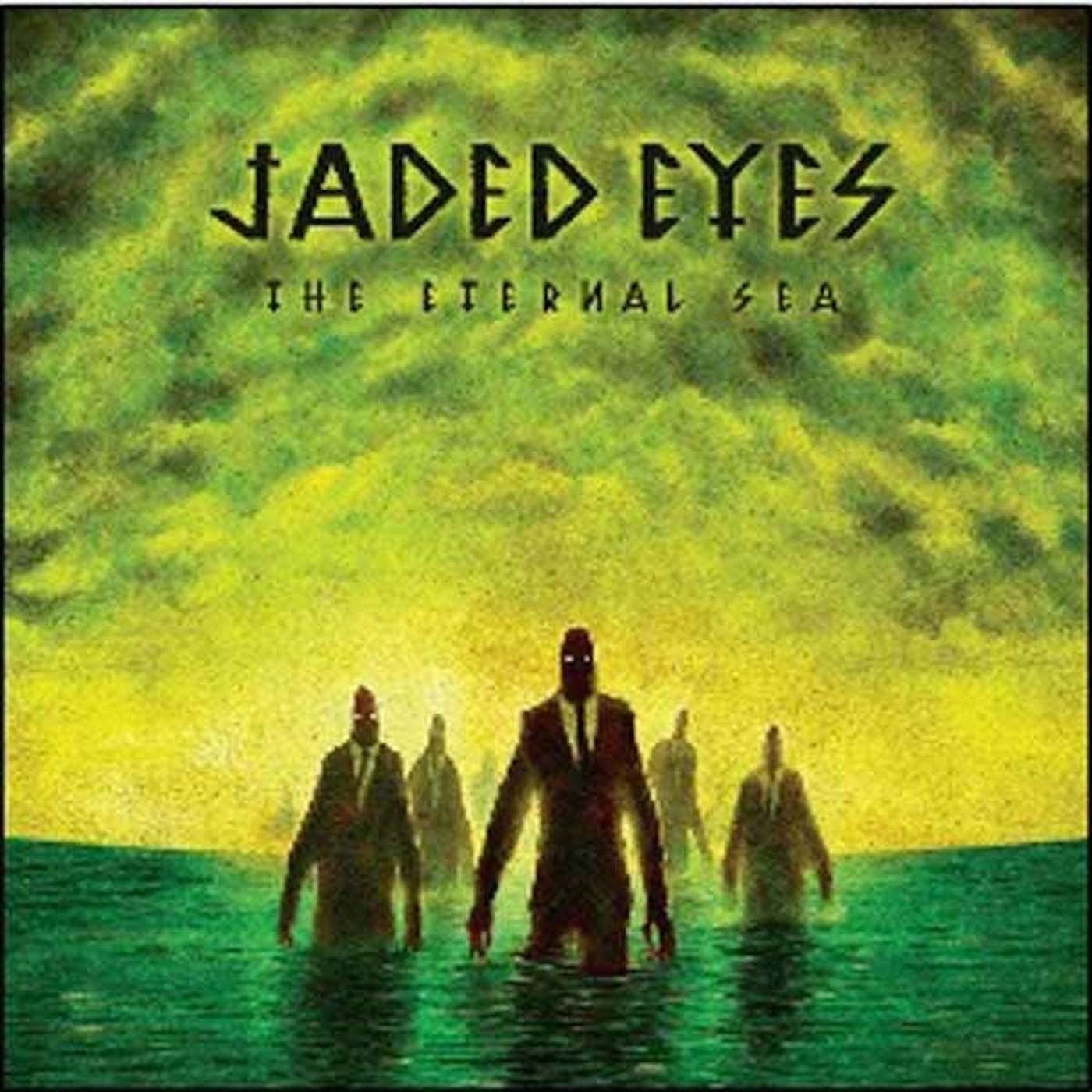 Jaded Eyes LP - The Eternal Sea (Vinyl)