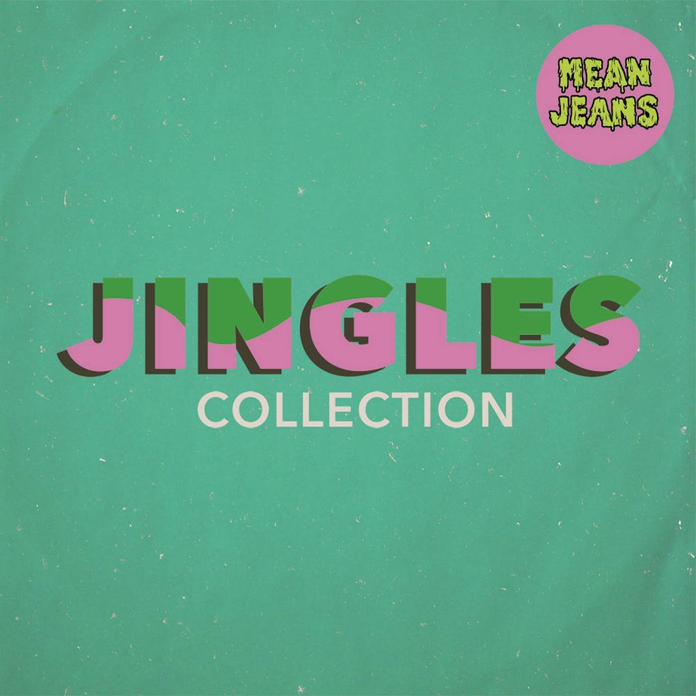 Mean Jeans LP - Jingles Collection