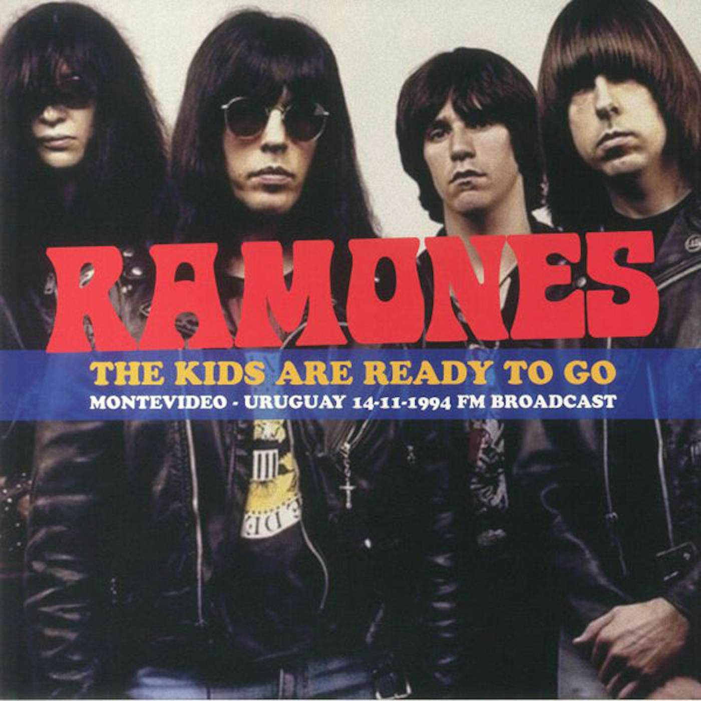 Ramones LP - The Kids Are Ready To Go - Montevideo, Uruguay, 14/11/1994 -  Fm Broadcast (Vinyl)