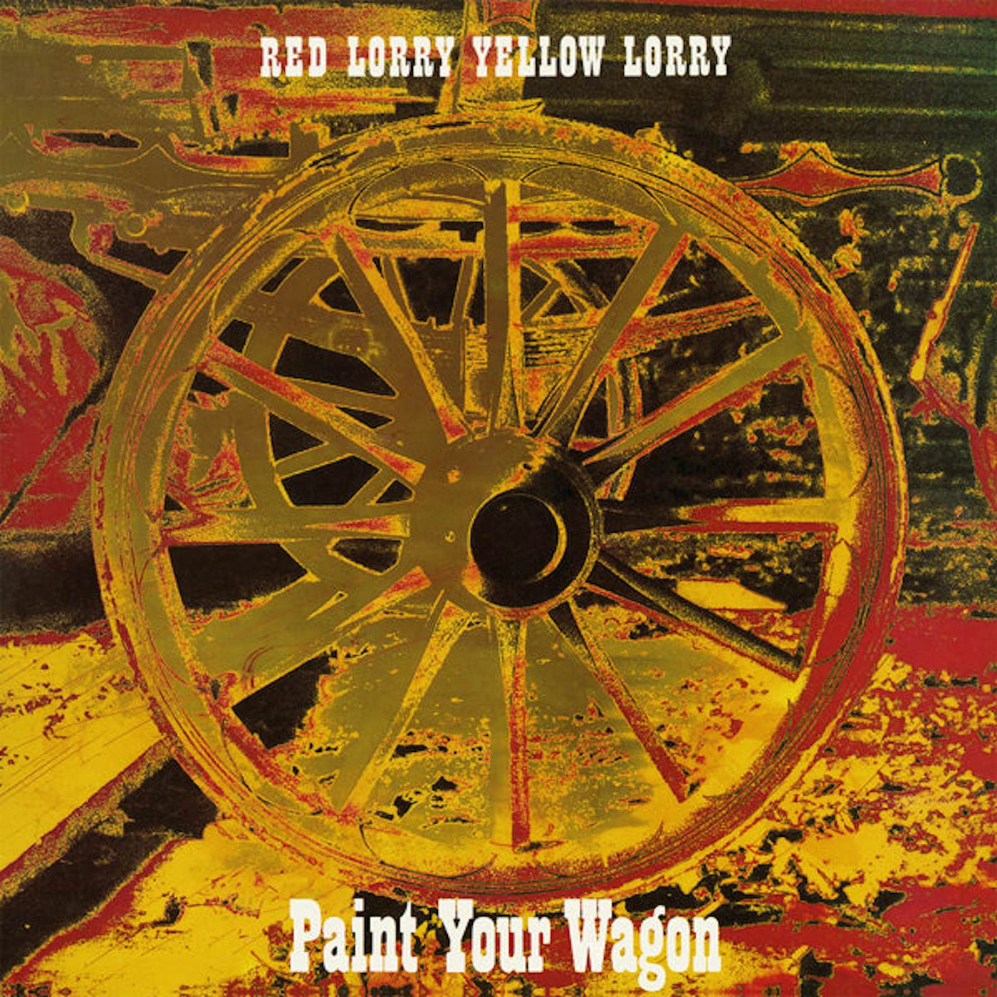 Red Lorry Yellow Lorry LP - Paint Your Wagon (Red Vinyl)