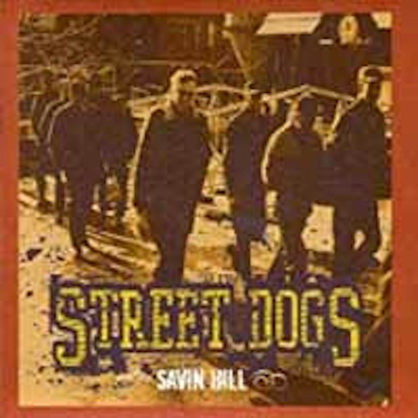 Street Dogs LP - Savin Hill (Vinyl)