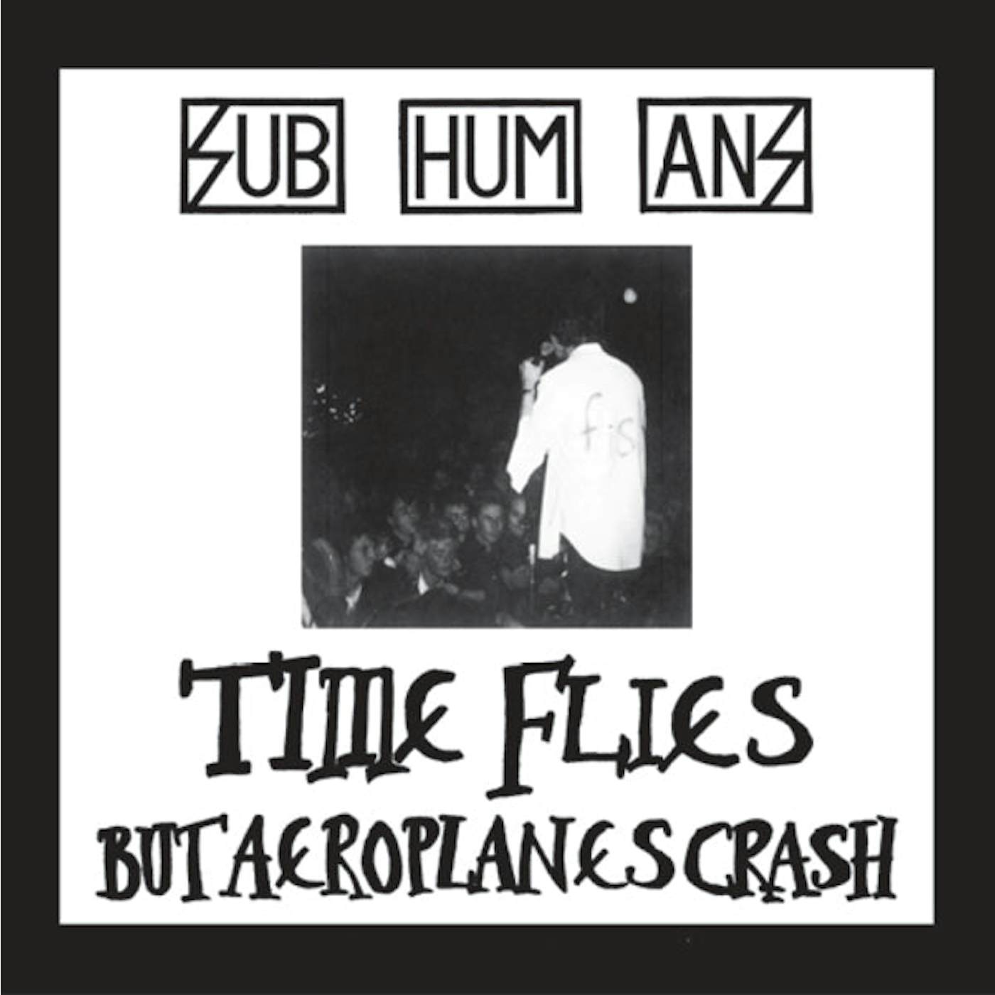 Subhumans LP - Time Flies + Rats (Red Vinyl)