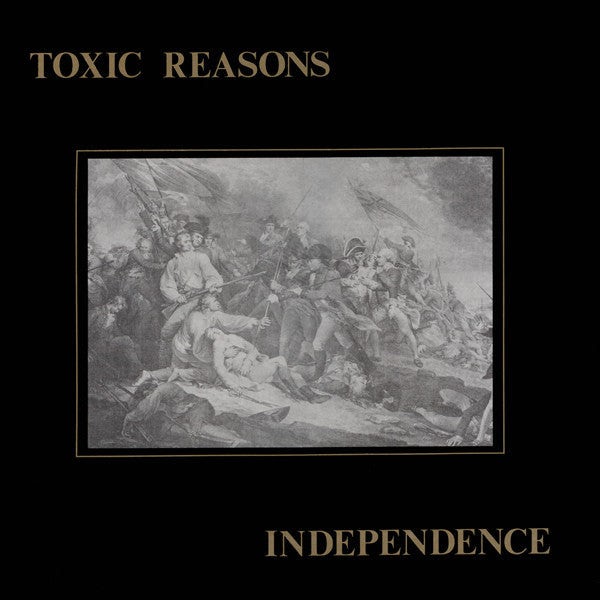 Toxic Reasons LP Independence (Vinyl)