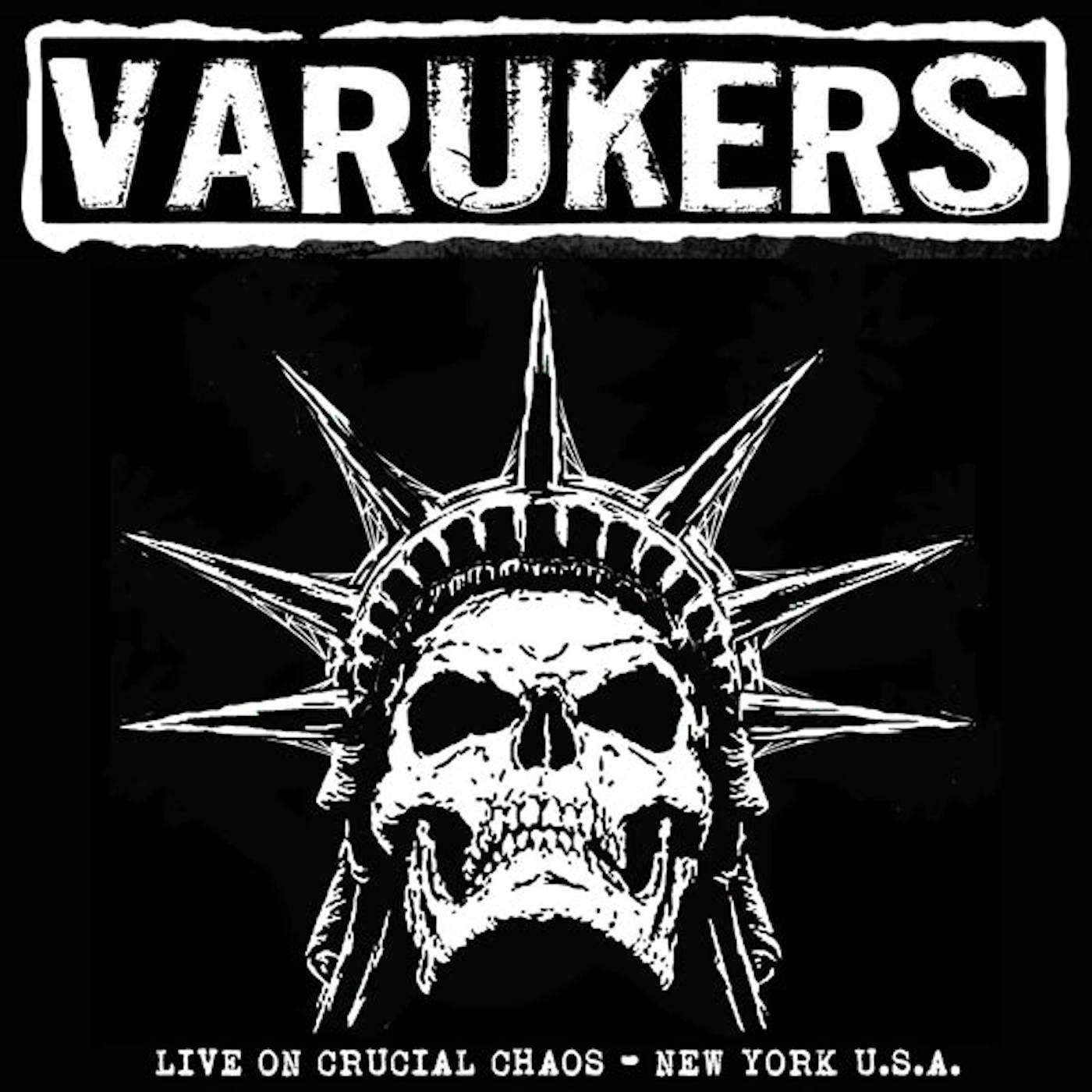The Varukers LP - Live On Crucial Chaos - New York U.S.A. (Transparent Yellow Vinyl + Poster)