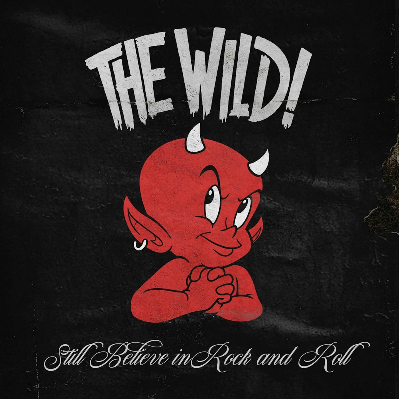 The Wild LP - Still Believe In Rock And Roll (Vinyl)