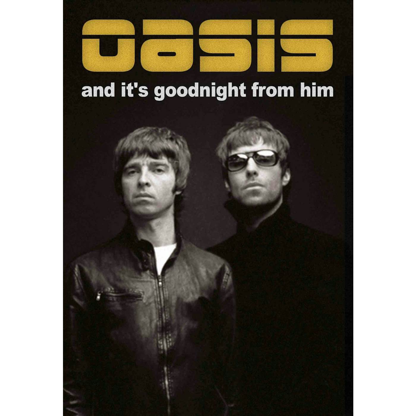 Oasis DVD - And It'S Goodnight From Him