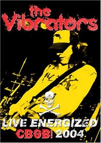 The Vibrators DVD - Live, Energized - Cbgb'S 2004