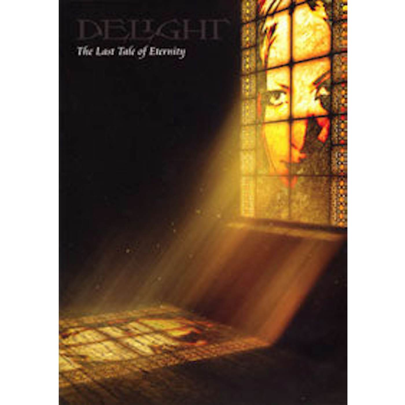 Delight DVD - Last Tale Of Eternity
