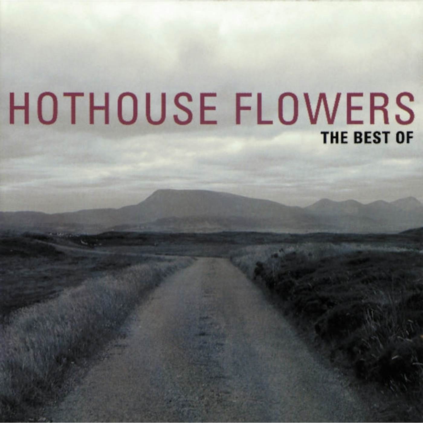 Hothouse Flowers CD - The Best Of