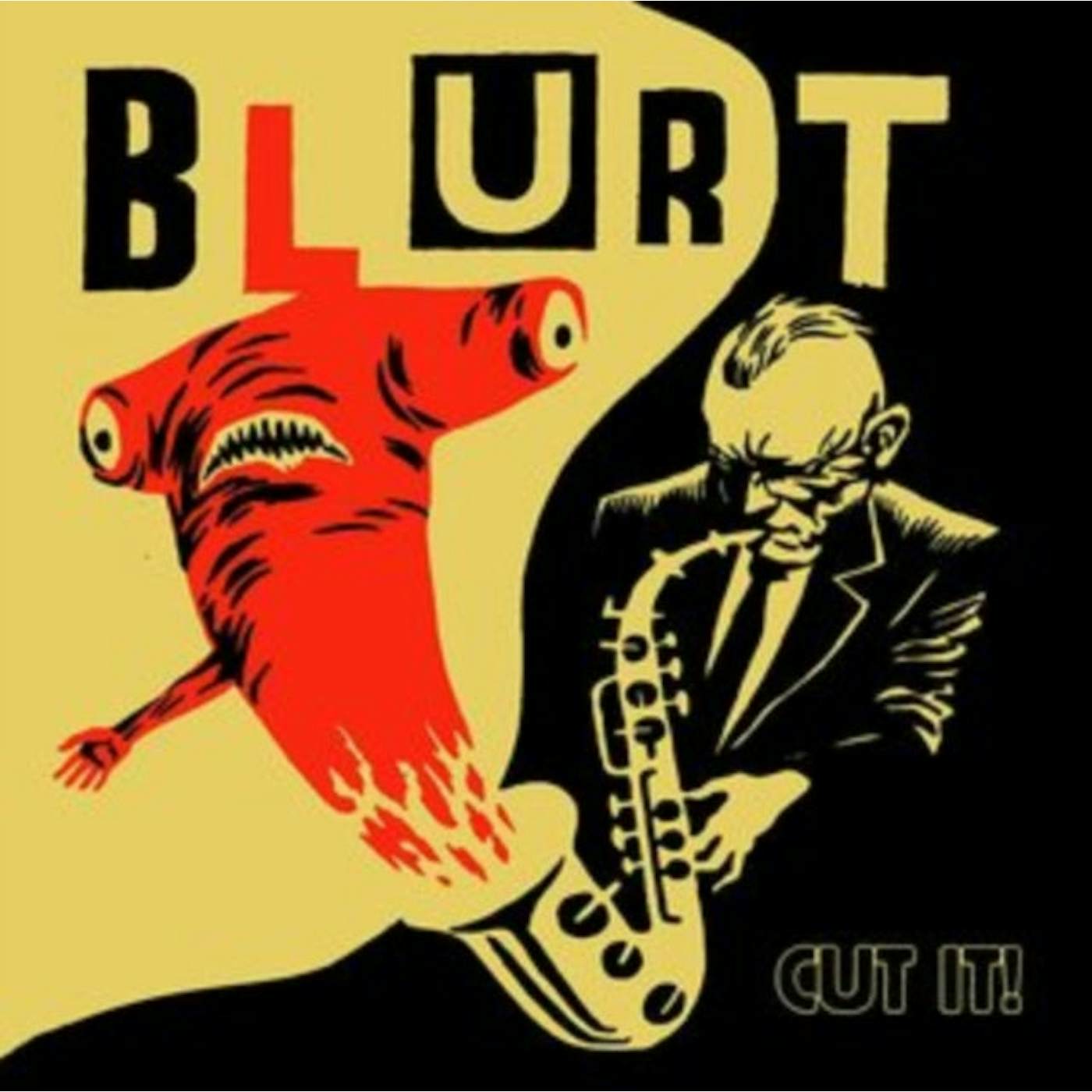 Blurt LP - Cut It! (Vinyl)