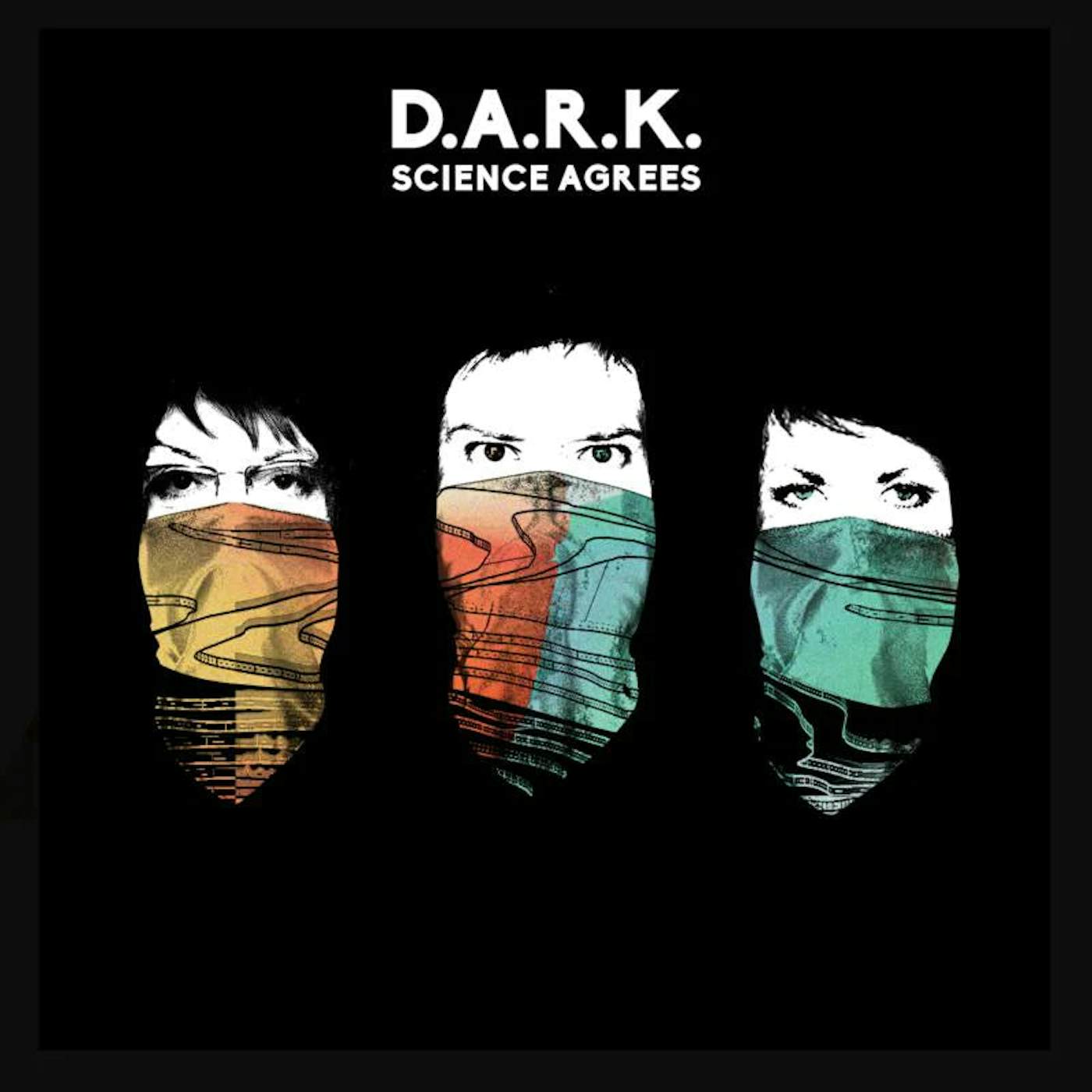 D.A.R.K. LP - Science Agrees (Vinyl)