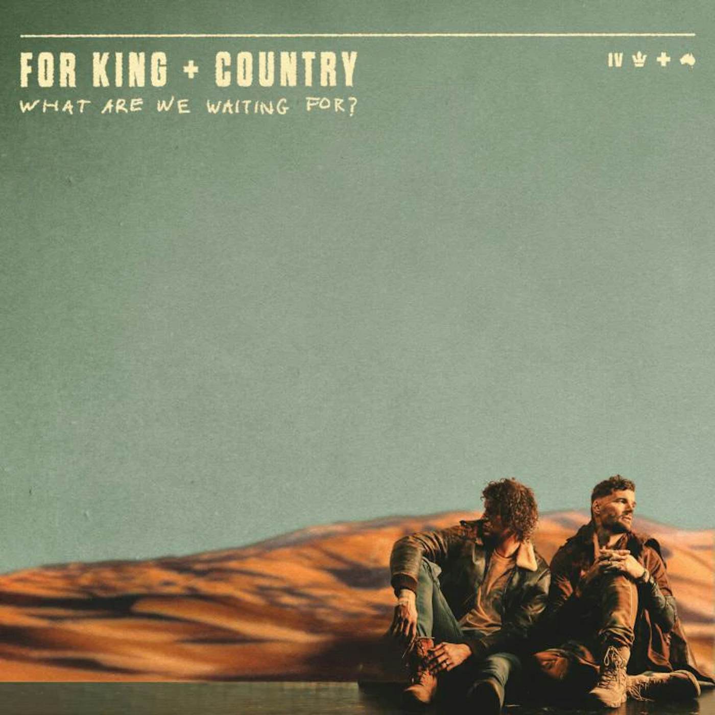 For King & Country LP - What Are We Waiting For? (Vinyl)
