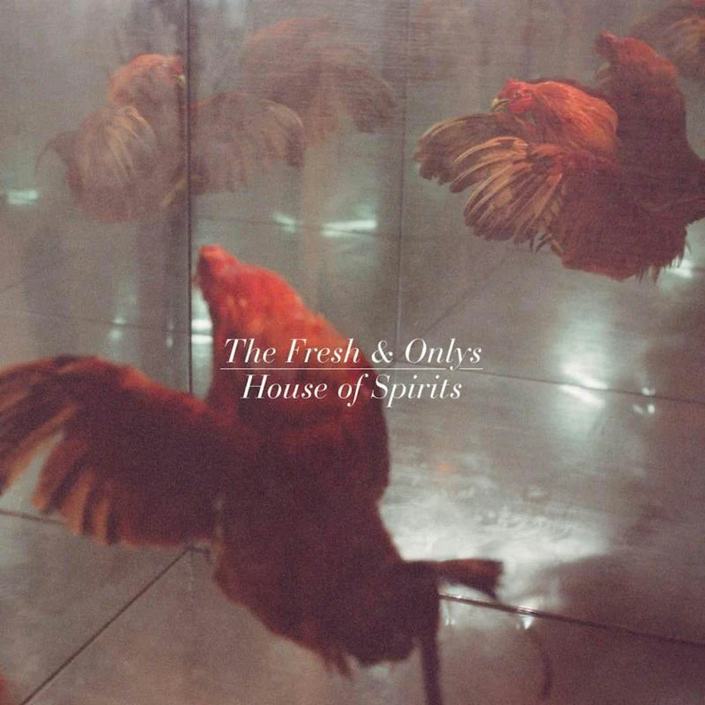 The Fresh & Onlys LP - House Of Spirits (Vinyl)