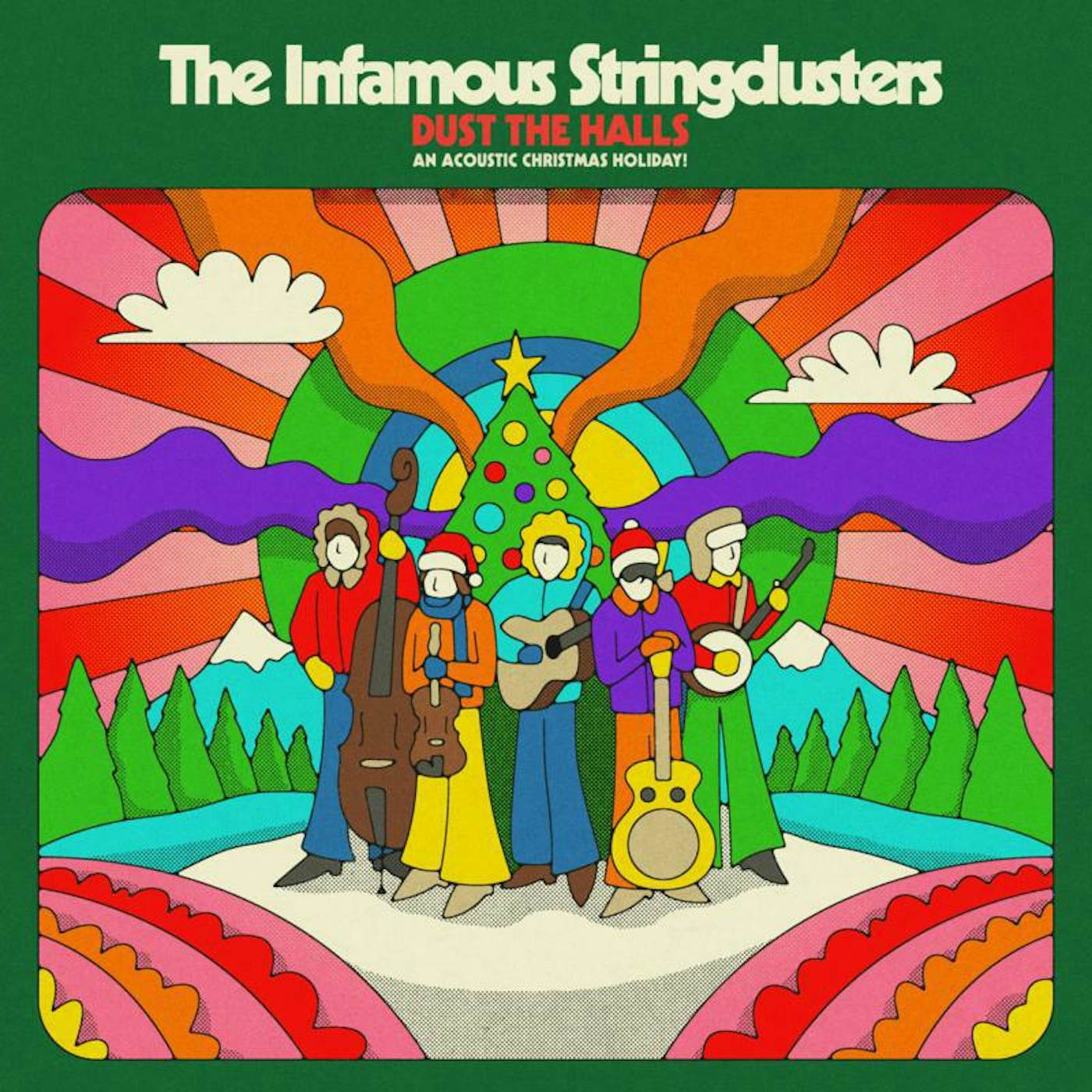 The Infamous Stringdusters LP - Dust The Halls An Ac (Vinyl)